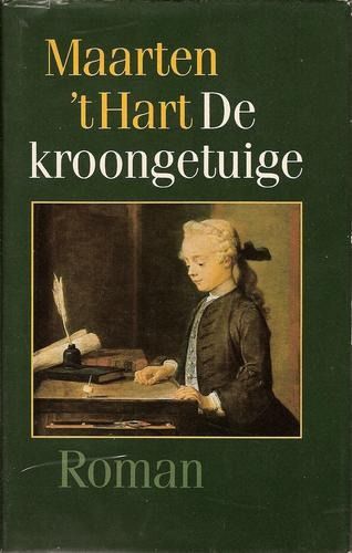 Cover of 'De kroongetuige' by Maarten 't Hart Cover of 'De kroongetuige' by Maarten 't Hart