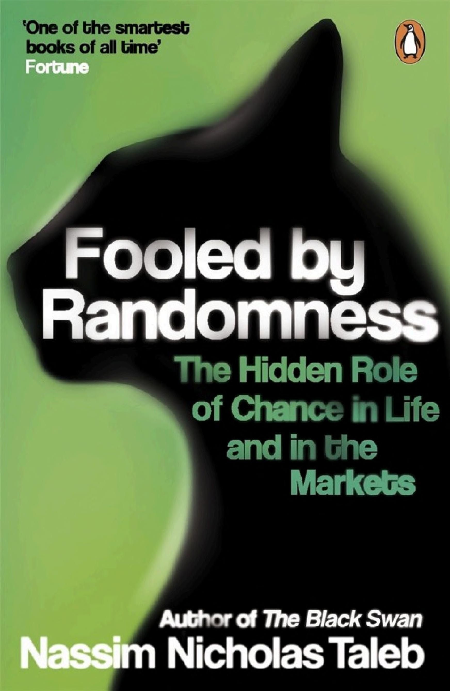Cover of 'Fooled by Randomness' by Nassim Nicholas Taleb Cover of 'Fooled by Randomness' by Nassim Nicholas Taleb