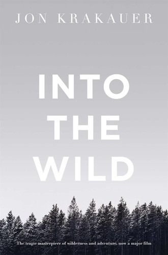 Cover of 'Into the Wild' by Jon Krakauer Cover of 'Into the Wild' by Jon Krakauer