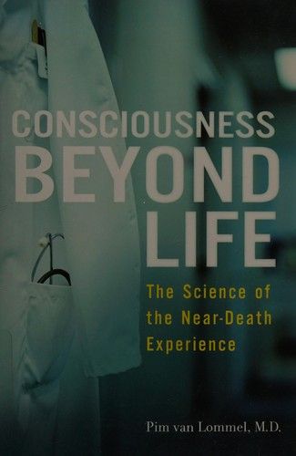 Cover of 'Consciousness beyond life' by Pim van Lommel Cover of 'Consciousness beyond life' by Pim van Lommel