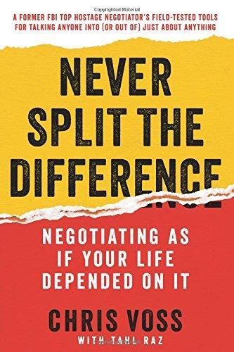 Record_Cover: Never Split the Difference: Negotiating As If Your Life Depended On It