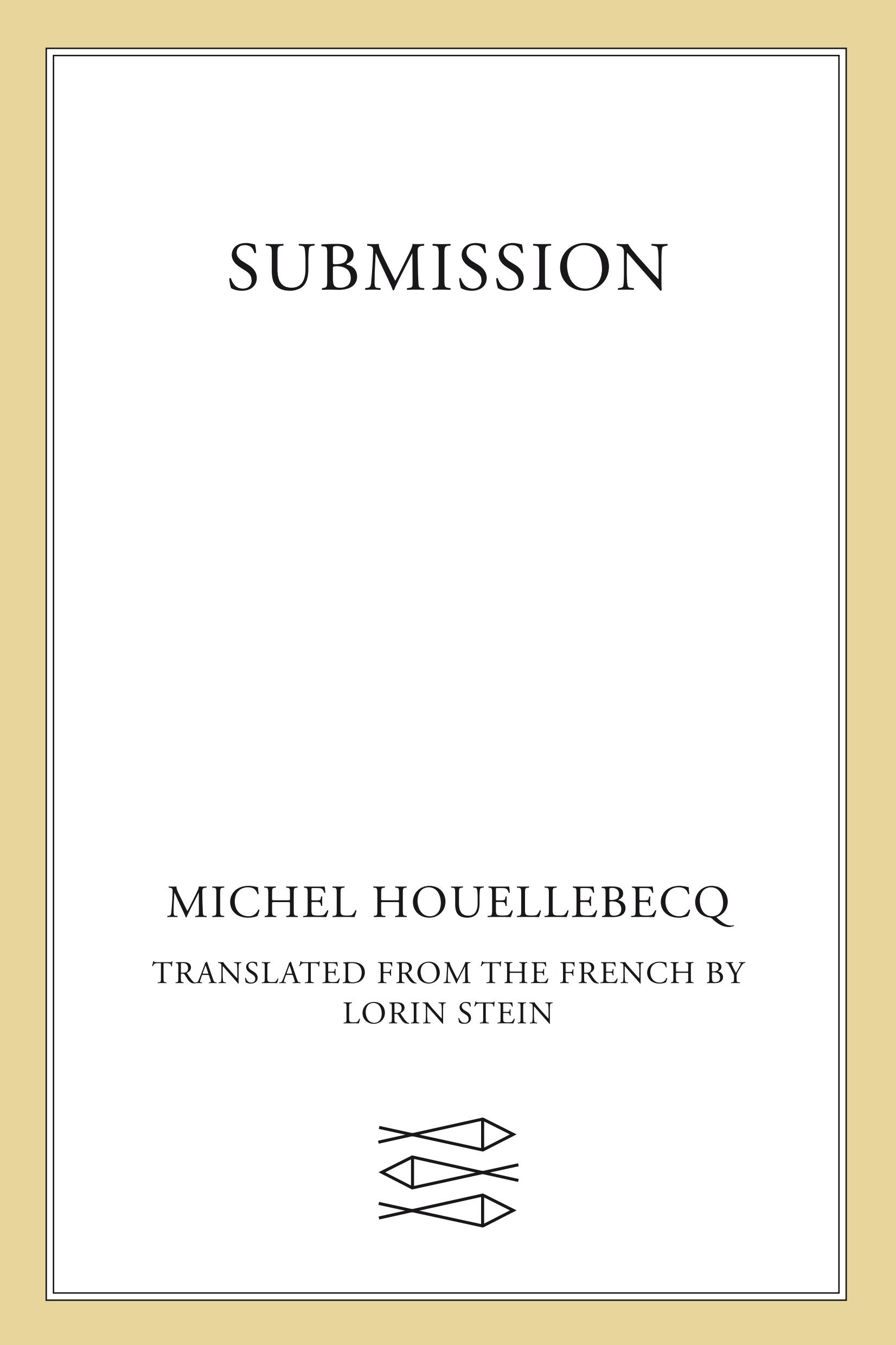 Cover of 'Soumission' by Michel Houellebecq Cover of 'Soumission' by Michel Houellebecq
