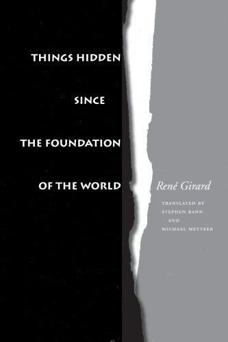 Cover of 'Things Hidden Since the Foundation of the World' by René Girard Cover of 'Things Hidden Since the Foundation of the World' by René Girard