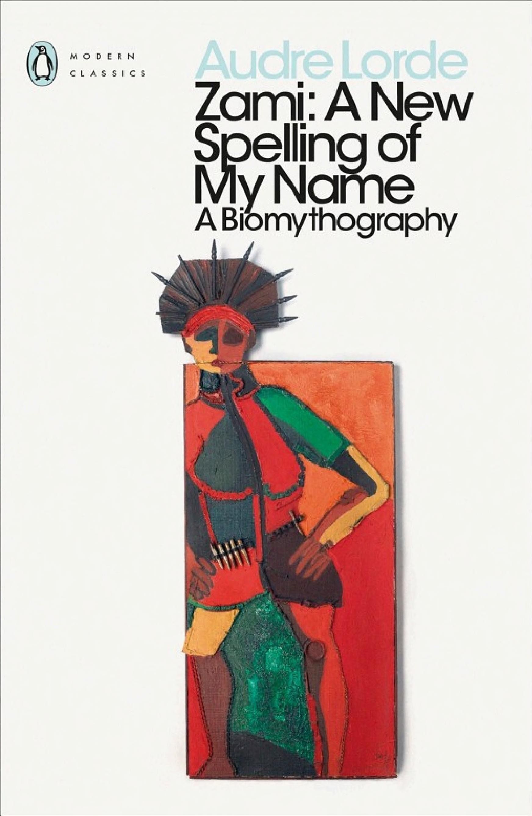 Cover of 'Zami: A New Spelling of My Name' by Audre Lorde Cover of 'Zami: A New Spelling of My Name' by Audre Lorde