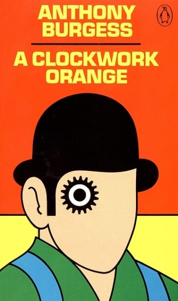 Cover of 'A Clockwork Orange' by Anthony Burgess Cover of 'A Clockwork Orange' by Anthony Burgess