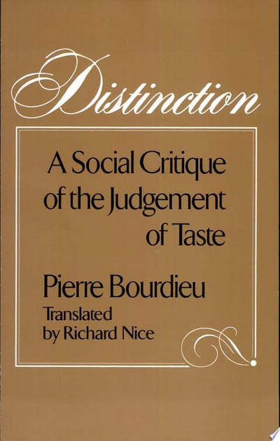 Cover of 'Distinction' by Pierre Bourdieu Cover of 'Distinction' by Pierre Bourdieu