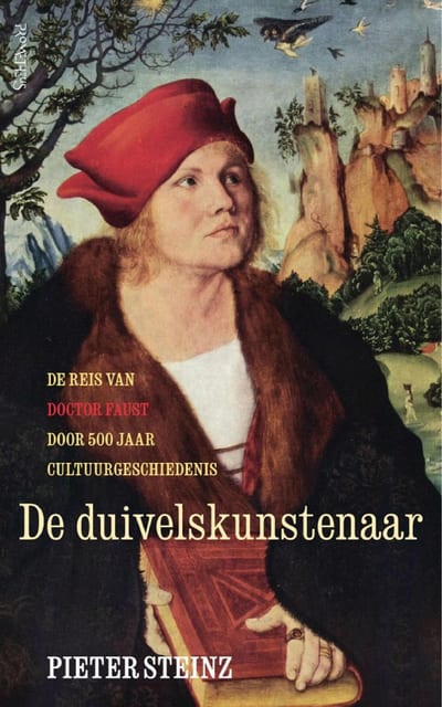 Record Cover: Duivelskunstenaar: de reis van doctor Faust door 500 jaar cultuurgeschiedenis