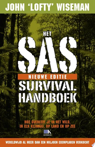 Cover of 'Het SAS survival handboek' by John 'Lofty' Wiseman Cover of 'Het SAS survival handboek' by John 'Lofty' Wiseman