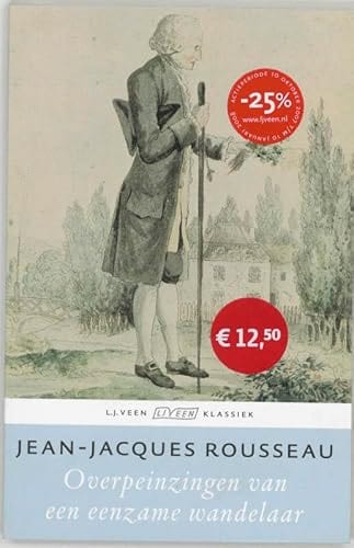 Cover of 'Overpeinzingen van een eenzame wandelaar' by Jean-Jacques Rousseau, Leo van Maris (Translator) Cover of 'Overpeinzingen van een eenzame wandelaar' by Jean-Jacques Rousseau, Leo van Maris (Translator)