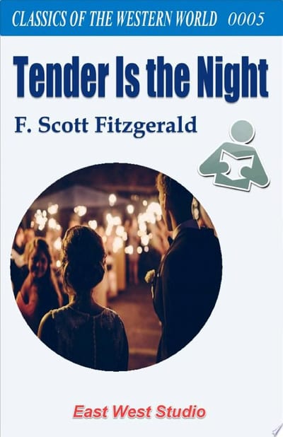 Cover of 'Tender Is the Night' by F. Scott Fitzgerald Cover of 'Tender Is the Night' by F. Scott Fitzgerald