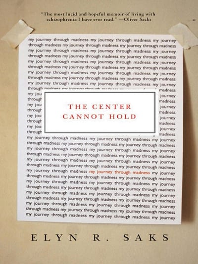 Cover of 'The Center Cannot Hold: My Journey Through Madness' by Elyn R. Saks, Alma Cuervo (Narrator) Cover of 'The Center Cannot Hold: My Journey Through Madness' by Elyn R. Saks, Alma Cuervo (Narrator)