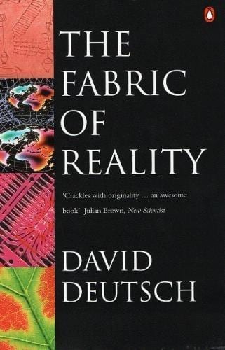 Cover of 'The Fabric of Reality' by David Deutsch Cover of 'The Fabric of Reality' by David Deutsch