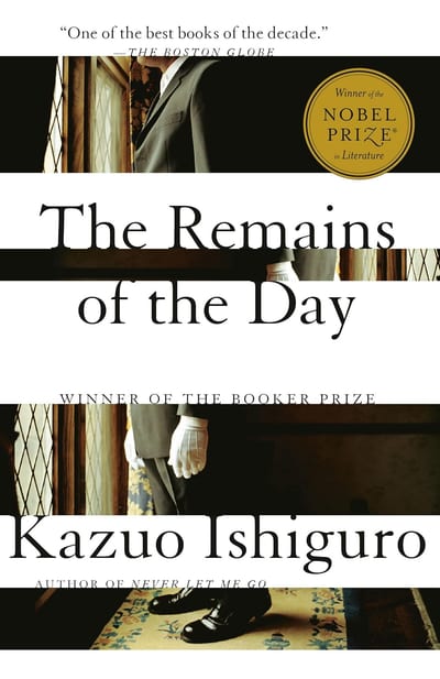 Cover of 'The Remains of the Day' by Kazuo Ishiguro Cover of 'The Remains of the Day' by Kazuo Ishiguro
