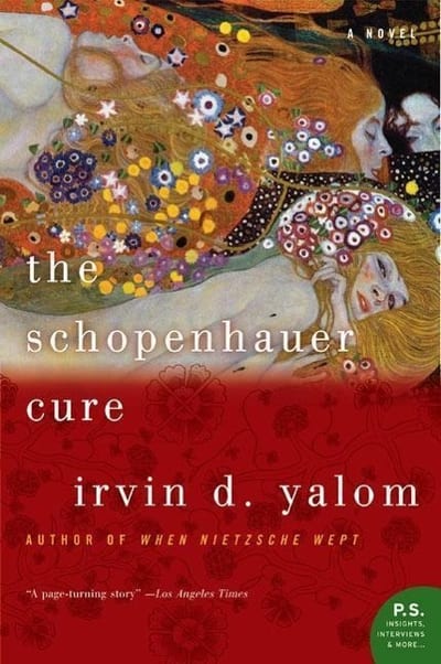 Cover of 'The Schopenhauer Cure' by Irvin D. Yalom Cover of 'The Schopenhauer Cure' by Irvin D. Yalom