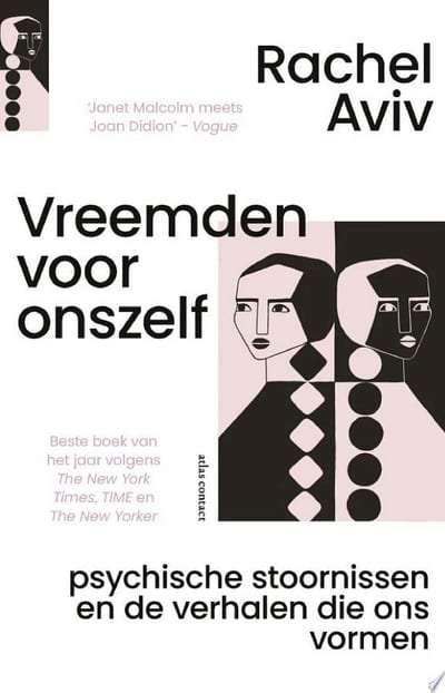 Cover of 'Vreemden voor onszelf' by Rachel Aviv, Albert Witteveen (Translator), Jan Willem Reitsma (Translator) Cover of 'Vreemden voor onszelf' by Rachel Aviv, Albert Witteveen (Translator), Jan Willem Reitsma (Translator)